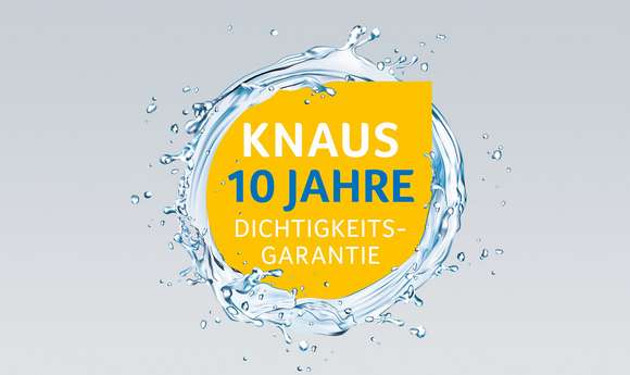Teilintegrierte Reisemobile von KNAUS 10 Jahre KNAUS Dichtigkeitsgarantie